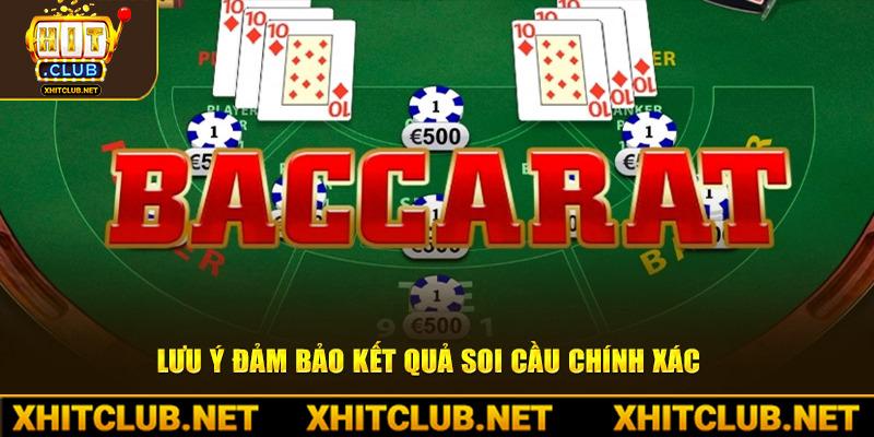 Lưu ý đảm bảo kết quả soi cầu chính xác