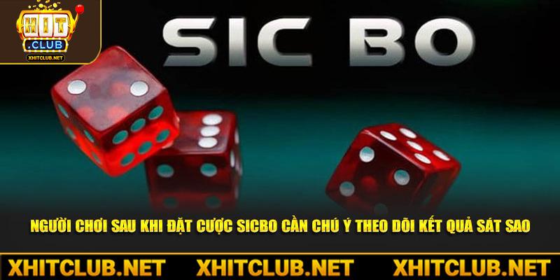 Người chơi sau khi đặt cược cần chú ý theo dõi kết quả sát sao