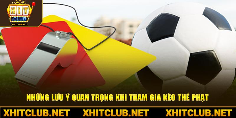 Những lưu ý quan trọng khi soi kèo thẻ phạt online