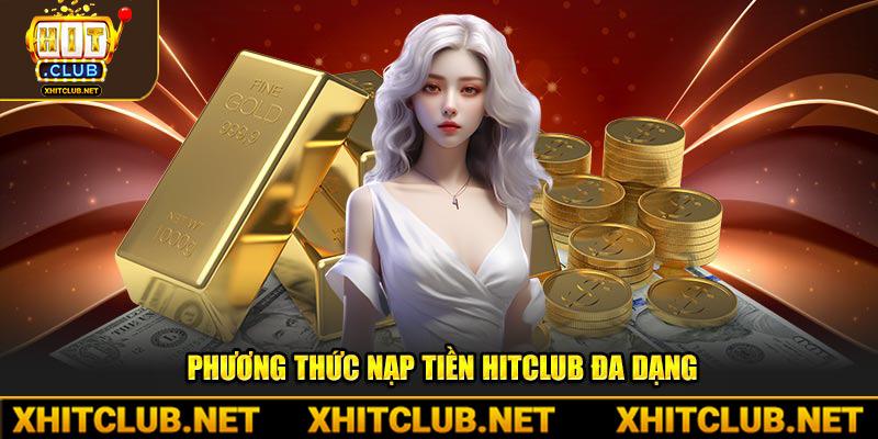 Cách thức nạp tiền HitClub đa dạng