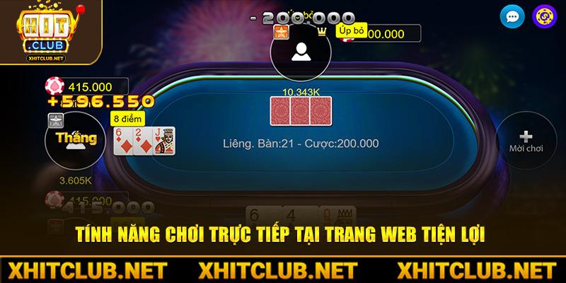 Tính năng chơi trực tiếp tại trang web tiện lợi